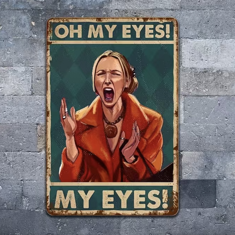 Phoebe OH MY EYES! Metal Wall Sign (All Caps) | FRIENDS Decor