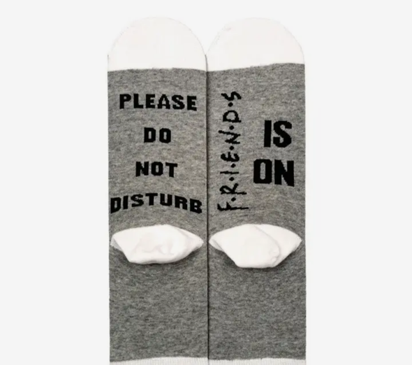 Do Not Disturb FRIENDS is On Crew Socks