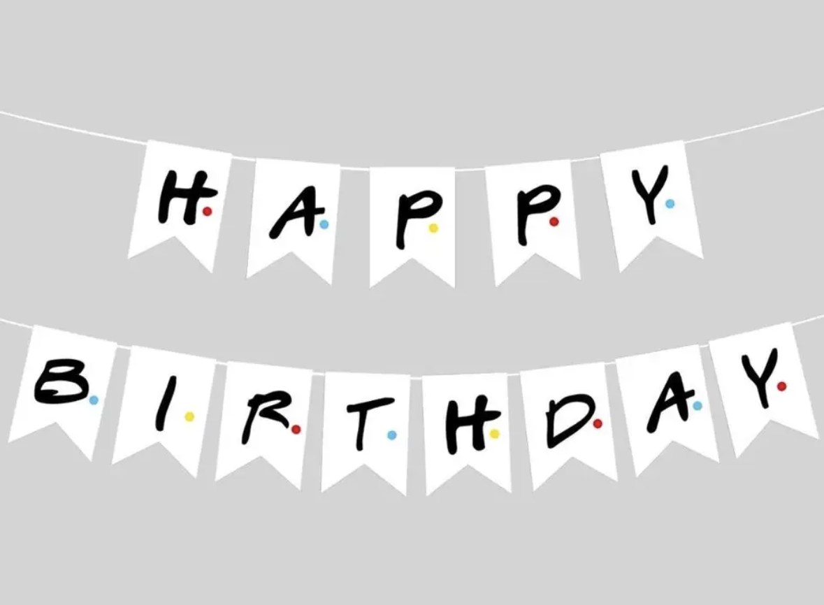 FRIENDS Happy Birthday Banner