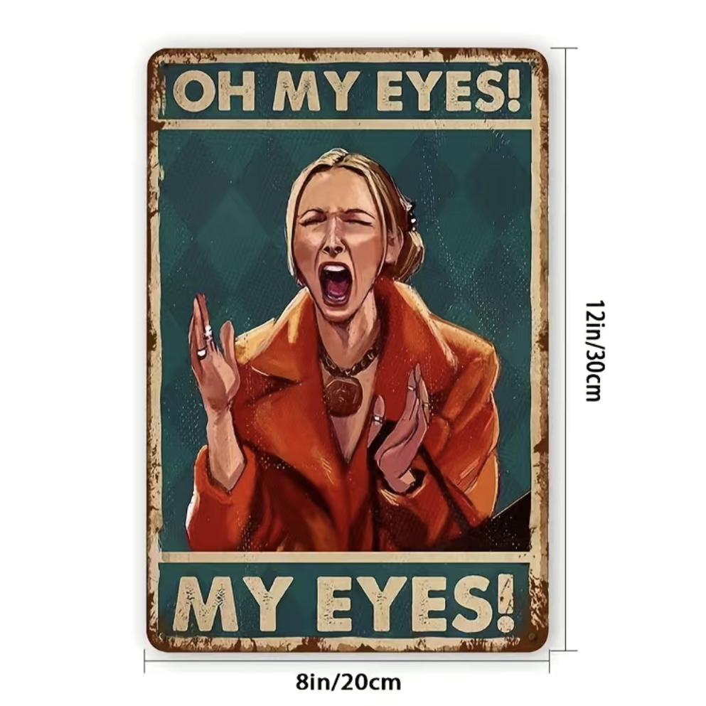 Phoebe OH MY EYES! Metal Wall Sign (All Caps) | FRIENDS Decor
